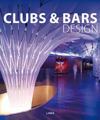 книга Clubs and Bars Design, автор: Jacobo Krauel